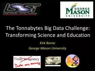 The Tonnabytes Big Data Challenge: Transforming Science and Education