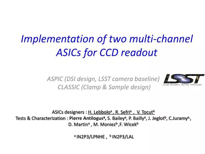 implementation of two multi channel asics for ccd readout