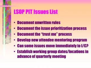 LSOP PIT Issues List