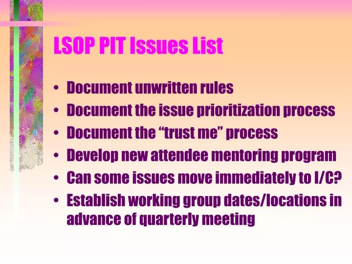 lsop pit issues list