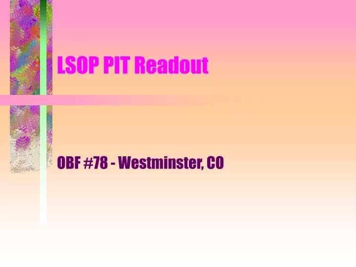 lsop pit readout