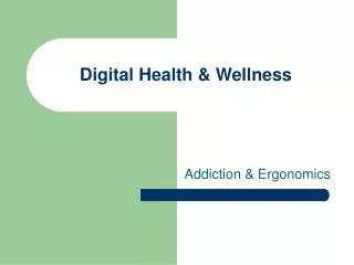 Digital Health &amp; Wellness