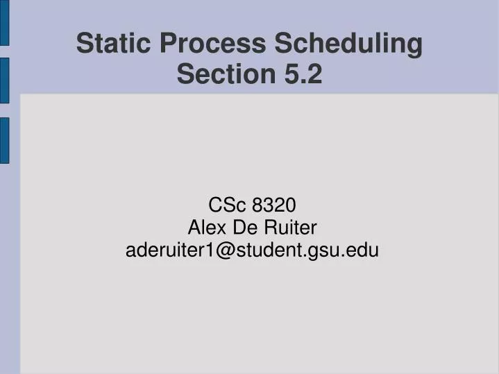 static process scheduling section 5 2