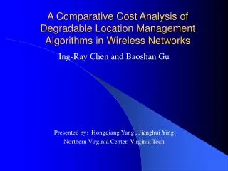 A Comparative Cost Analysis of Degradable Location Management Algorithms in Wireless Networks