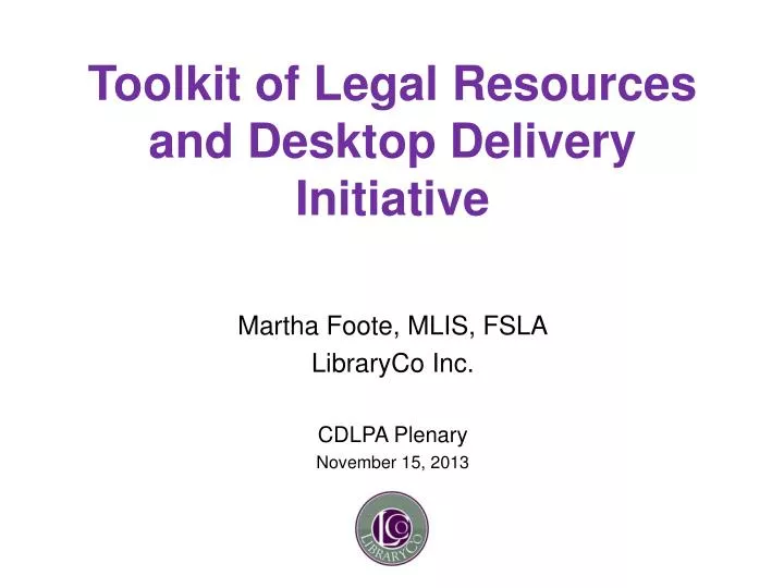 toolkit of legal resources and desktop delivery initiative
