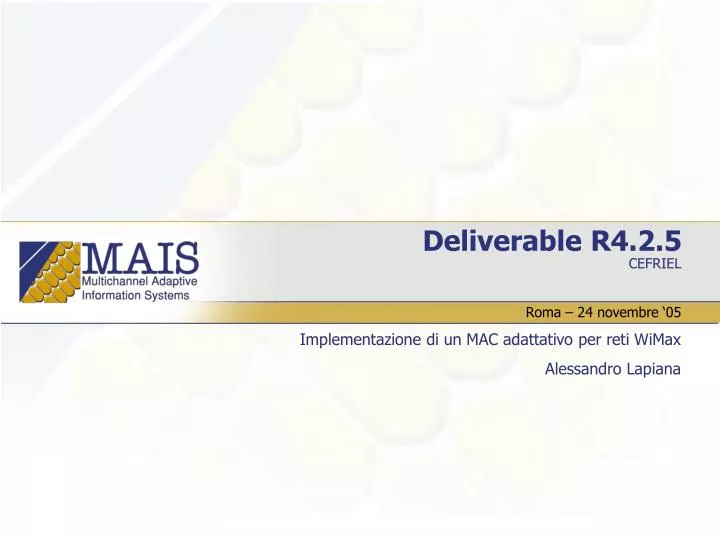 implementazione di un mac adattativo per reti wimax alessandro lapiana