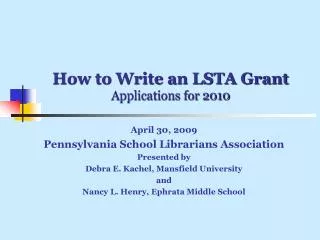 How to Write an LSTA Grant Applications for 2010