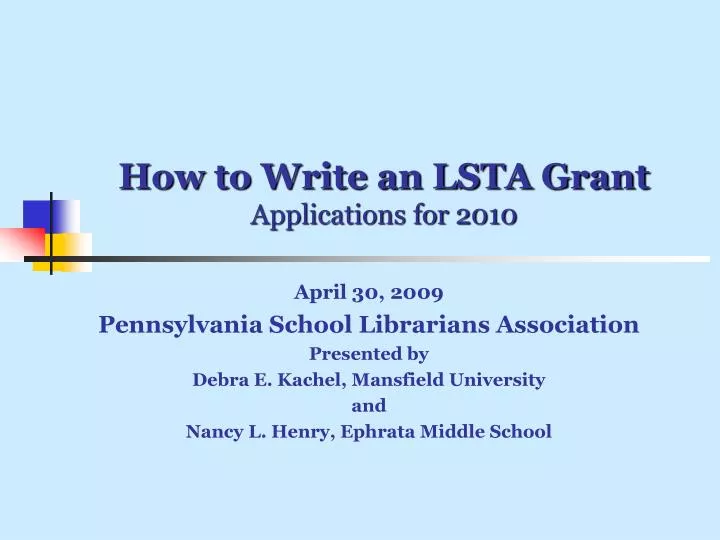 how to write an lsta grant applications for 2010