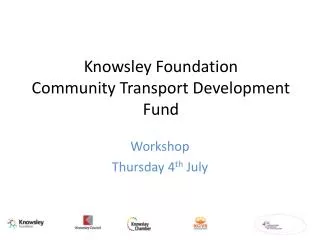 Knowsley Foundation Community Transport Development Fund