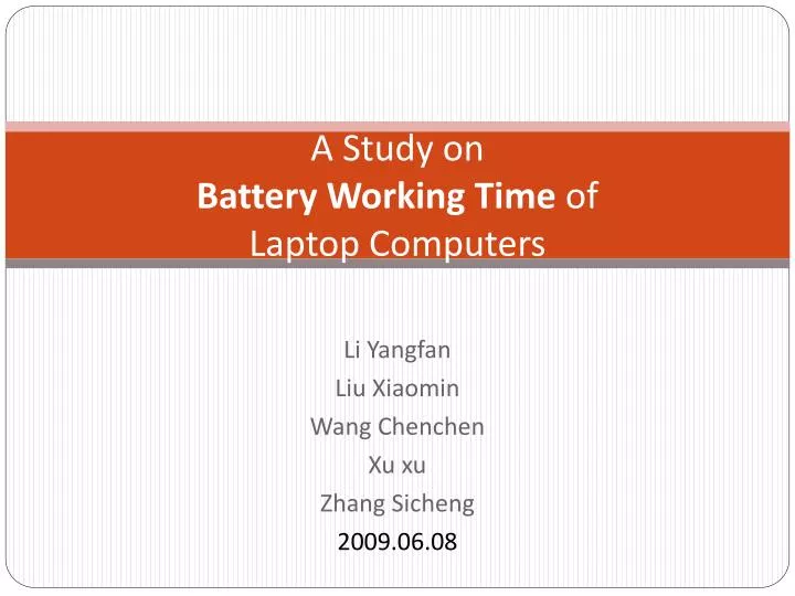a study on battery working time of laptop computers