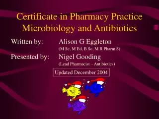 Certificate in Pharmacy Practice Microbiology and Antibiotics