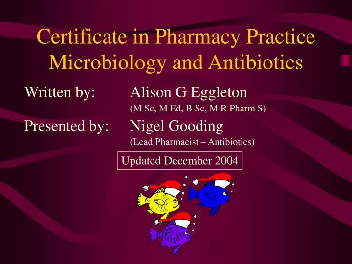 certificate in pharmacy practice microbiology and antibiotics