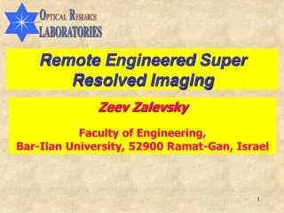 Remote E ngineered S uper Resolved I maging