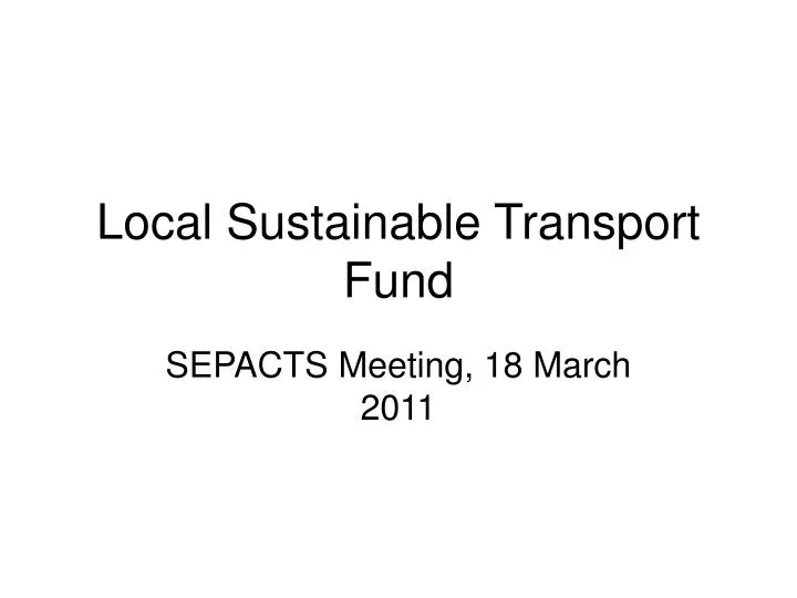 local sustainable transport fund