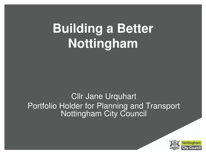 building a better nottingham