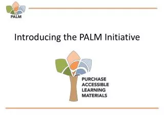 Introducing the PALM Initiative