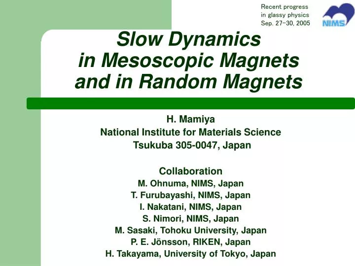 slow dynamics in mesoscopic magnets and in random magnets