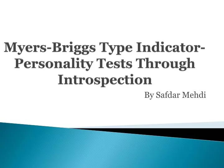 myers briggs type indicator personality tests through introspection