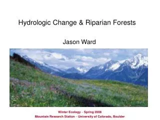 Hydrologic Change &amp; Riparian Forests