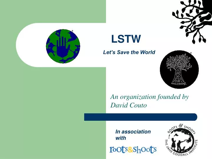 lstw let s save the world