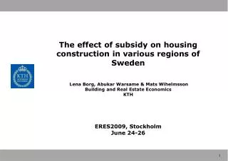 The effect of subsidy on housing construction in various regions of Sweden