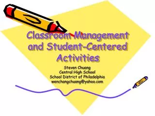 Classroom Management and Student-Centered Activities