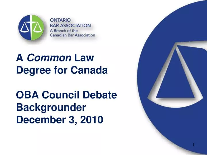 a common law degree for canada oba council debate backgrounder december 3 2010