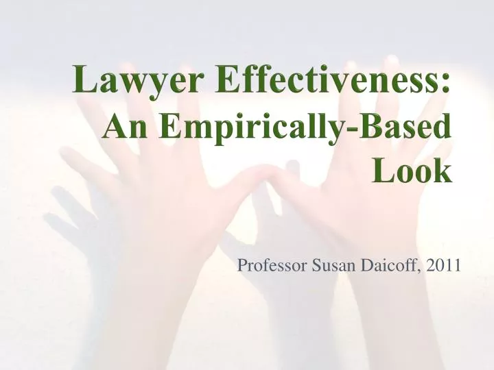 lawyer effectiveness an empirically based look