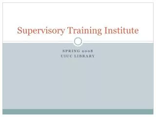Supervisory Training Institute