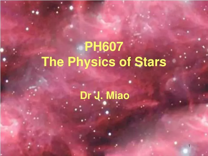 ph607 the physics of stars