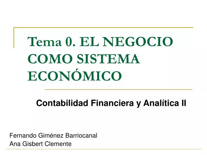 tema 0 el negocio como sistema econ mico