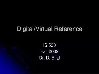Digital/Virtual Reference