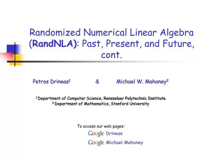randomized numerical linear algebra randnla past present and future cont