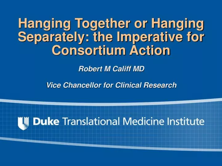 hanging together or hanging separately the imperative for consortium action