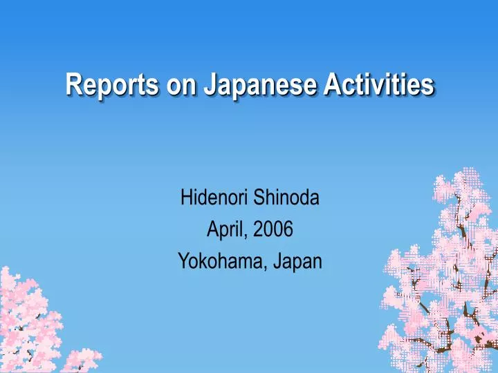 reports on japanese activities