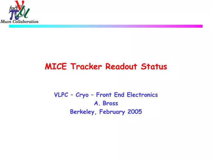 mice tracker readout status