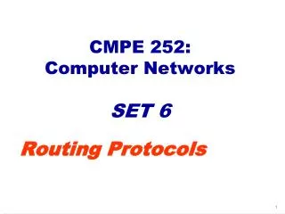 CMPE 252: Computer Networks SET 6
