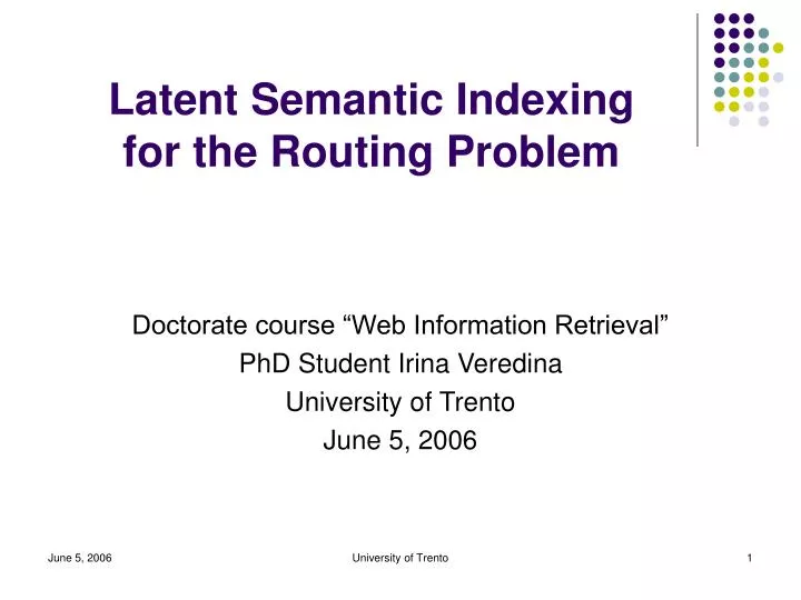 latent semantic indexing for the routing problem