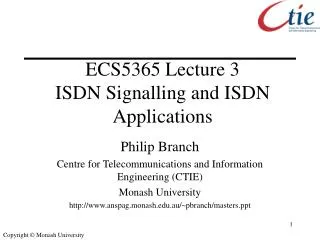 ECS5365 Lecture 3 ISDN Signalling and ISDN Applications
