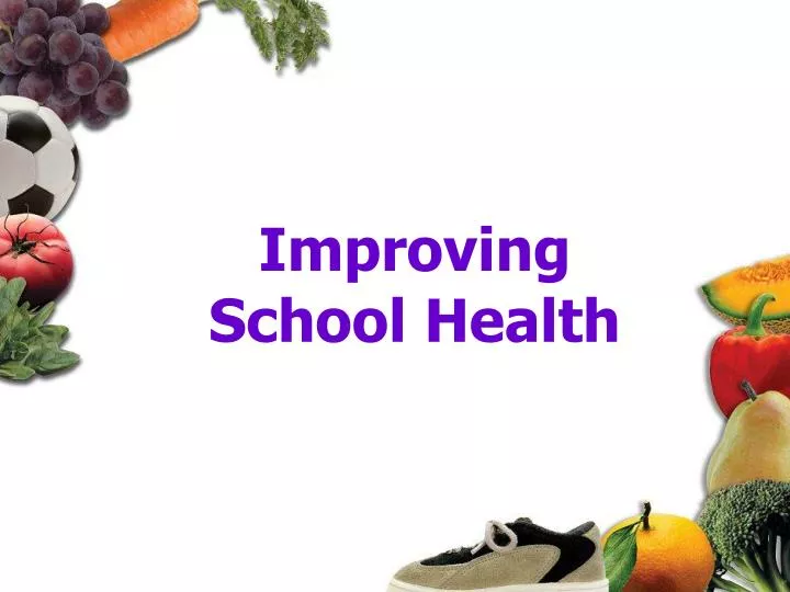 improving school health