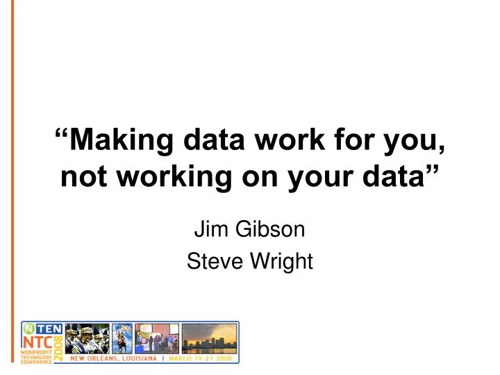 making data work for you not working on your data
