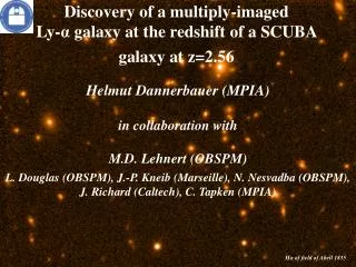 Discovery of a multiply-imaged Ly- ? galaxy at the redshift of a SCUBA galaxy at z=2.56