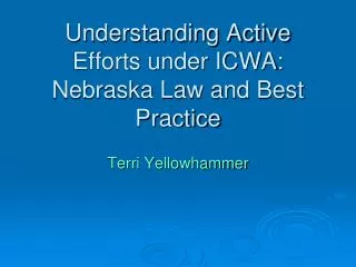 Understanding Active Efforts under ICWA: Nebraska Law and Best Practice