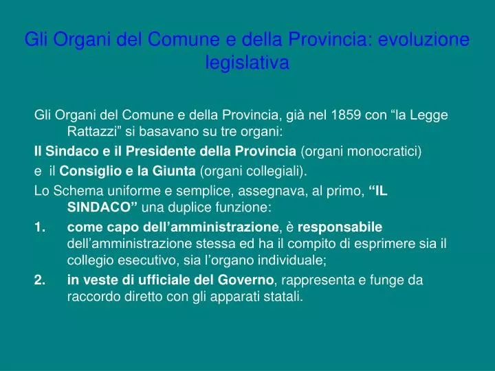 gli organi del comune e della provincia evoluzione legislativa