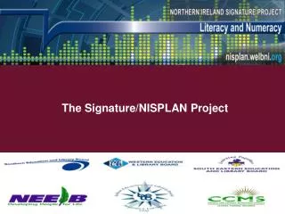 The Signature/NISPLAN Project