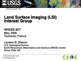 Land Surface Imaging (LSI) Interest Group