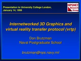 Presentation to University College London, January 14, 1999