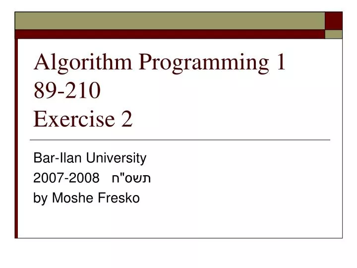 algorithm programming 1 89 210 exercise 2