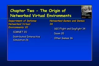 Chapter Two - The Origin of Networked Virtual Environments