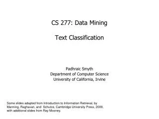CS 277: Data Mining Text Classification